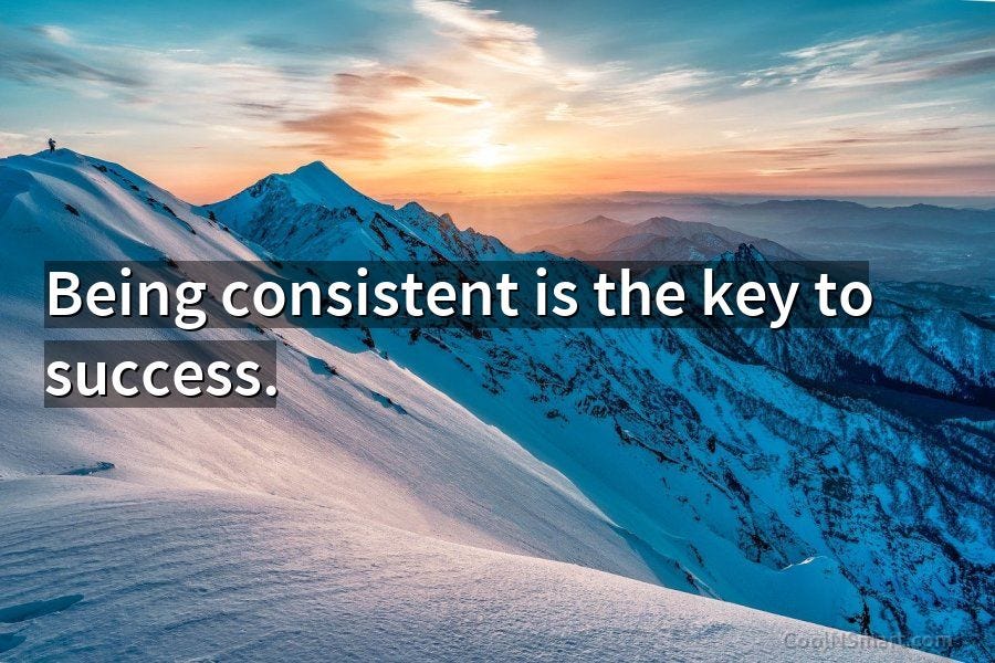 Consistency May Be Quiet, But Results Make the Noise
